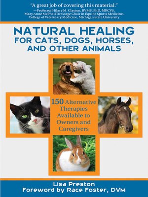 cover image of Natural Healing for Cats, Dogs, Horses, and Other Animals